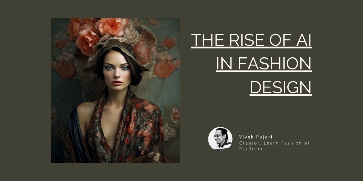 The Rise of AI in Fashion Design